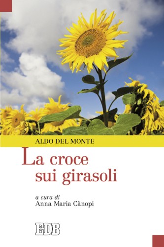 9788810140383-la-croce-sui-girasoli 