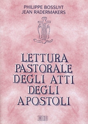 9788810205891-lettura-pastorale-degli-atti-degli-apostoli 