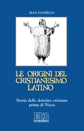9788810215135-le-origini-del-cristianesimo-latino 