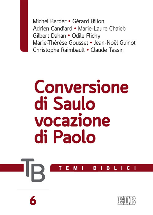 9788810225066-temi-biblici-6-conversione-di-saulo-vocazione-di-paolo 
