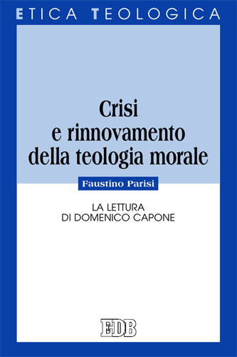 9788810406144-crisi-e-rinnovamento-della-teologia-morale 