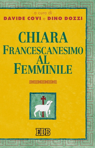 9788810409619-chiara-francescanesimo-al-femminile 